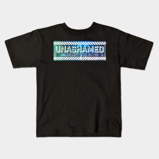 Unashamed 2 Kids T-Shirt